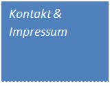 Text Box: Kontakt & Impressum 

